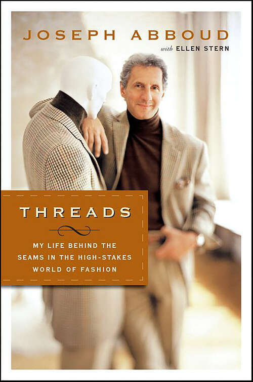 Book cover of Threads: My Life Behind the Seams in the High-Stakes World of Fashion