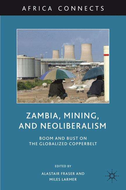 Book cover of Zambia, Mining, and Neoliberalism
