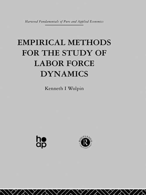 Book cover of Empirical Methods for the Study of Labour Force Dynamics