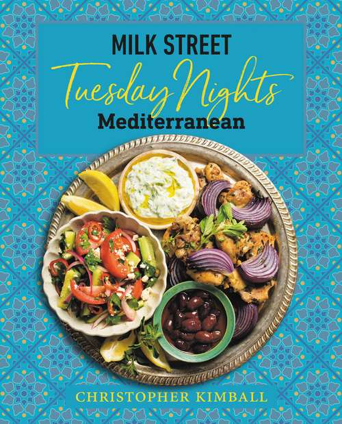 Book cover of Milk Street: 125 Simple Weeknight Recipes from the World's Healthiest Cuisine