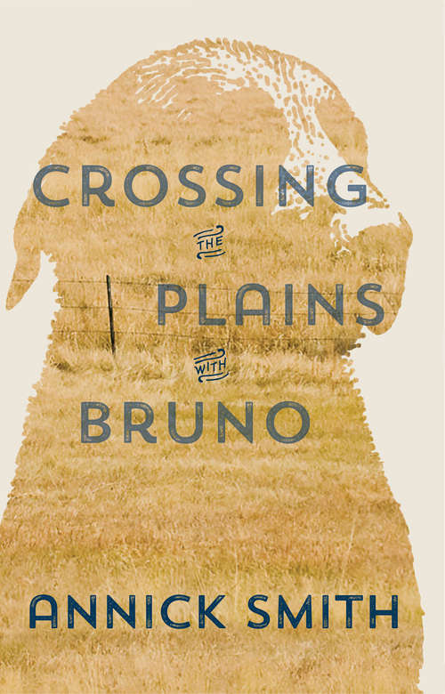 Book cover of Crossing the Plains with Bruno
