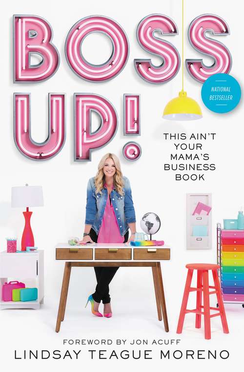 Book cover of Boss Up!: This Ain’t Your Mama’s Business Book