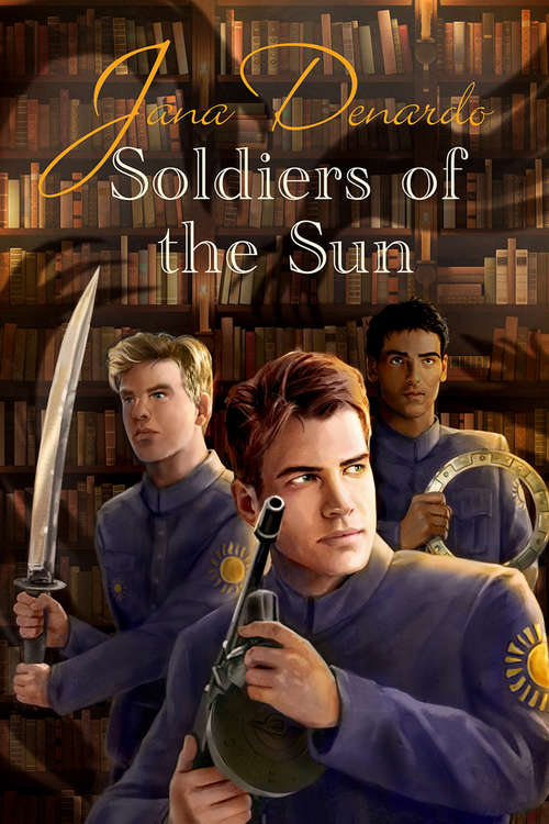 Book cover of Soldiers of the Sun (Soldiers of the Sun #3)