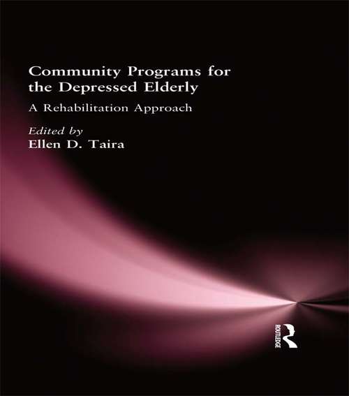 Community Programs for the Depressed Elderly: A Rehabilitation Approach