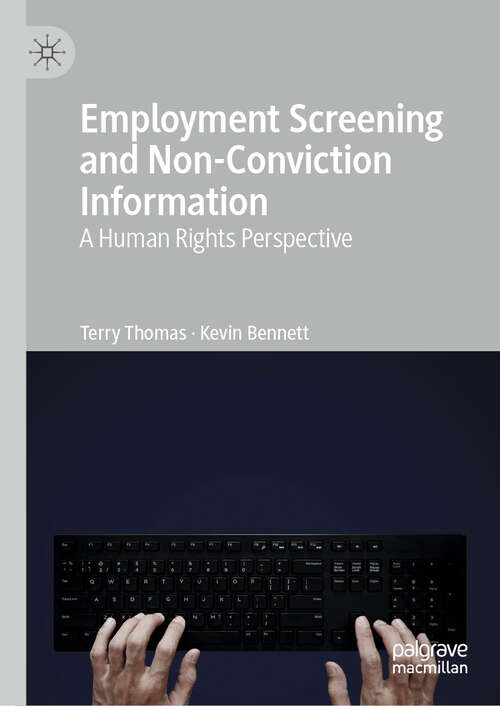 Employment Screening and Non-Conviction Information: A Human Rights Perspective