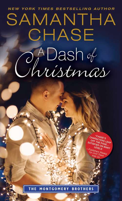 Book cover of A Dash of Christmas (Montgomery Brothers #10)