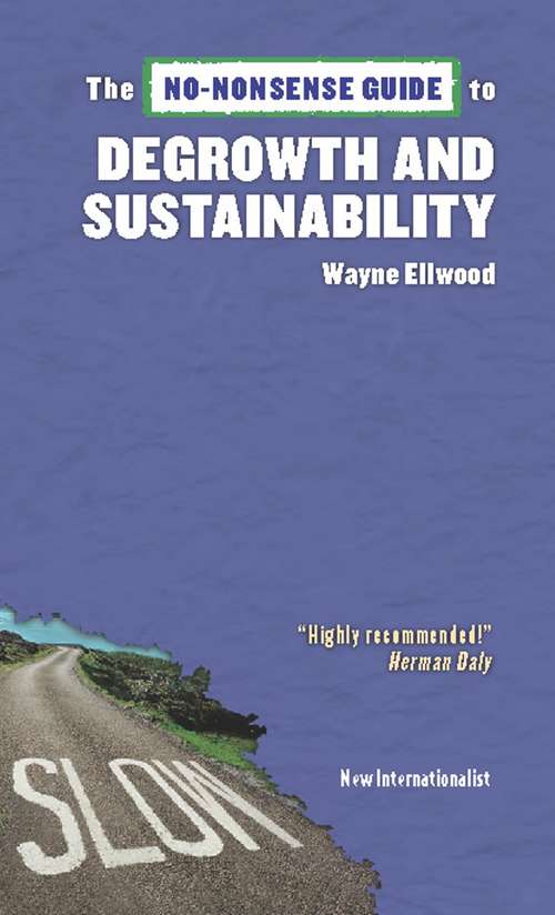 Book cover of The No-Nonsense Guide to Degrowth and Sustainability