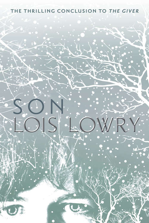 Book cover of Son (The Giver Quartet #4)