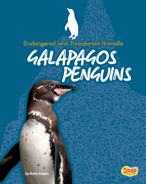 Book cover of Galapagos Penguins (Endangered And Threatened Animals)