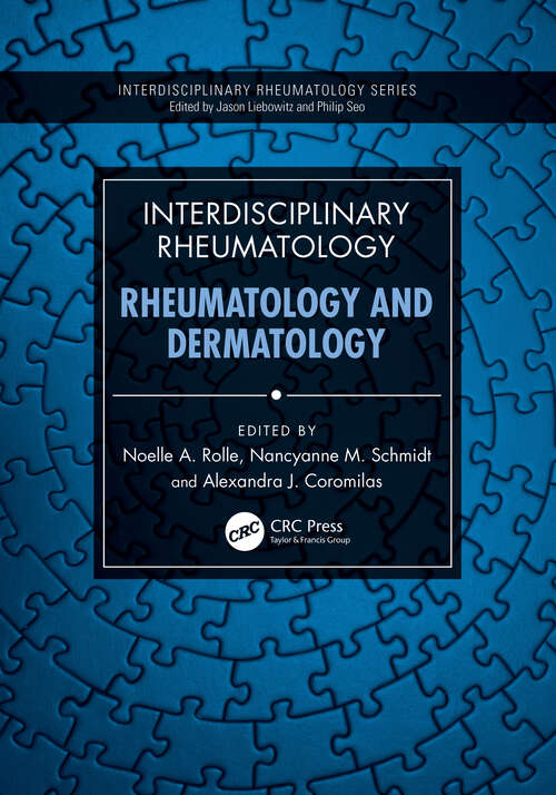 Book cover of Interdisciplinary Rheumatology: Rheumatology and Dermatology (1) (Interdisciplinary Rheumatology)