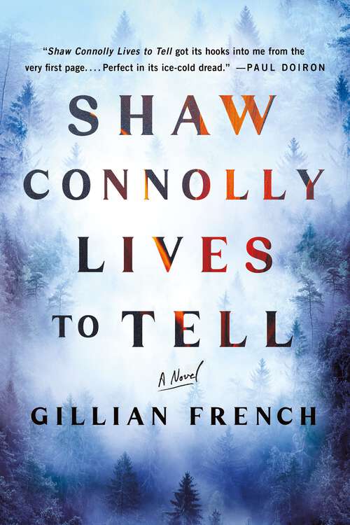 Book cover of Shaw Connolly Lives to Tell: A Novel