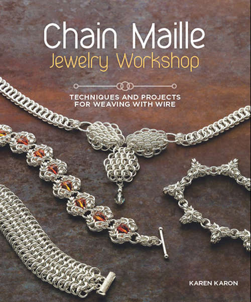 Book cover of Chain Maille Jewelry Workshop