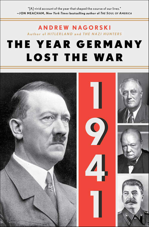 Book cover of 1941: The Year Germany Lost the War