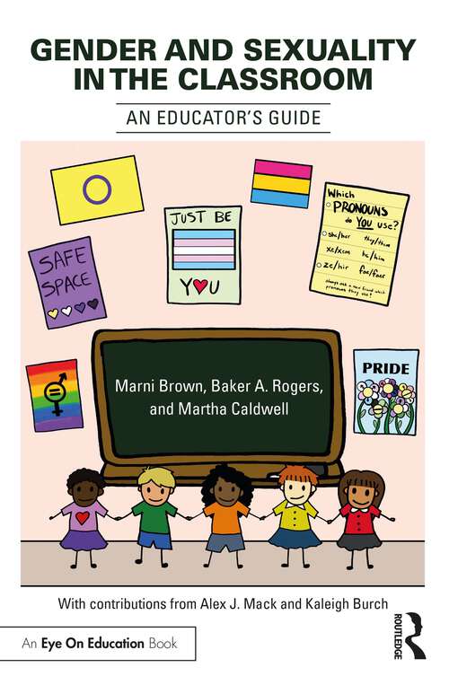 Gender and Sexuality in the Classroom: An Educator's Guide