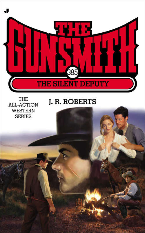 Book cover of The Silent Deputy (The Gunsmith #385)