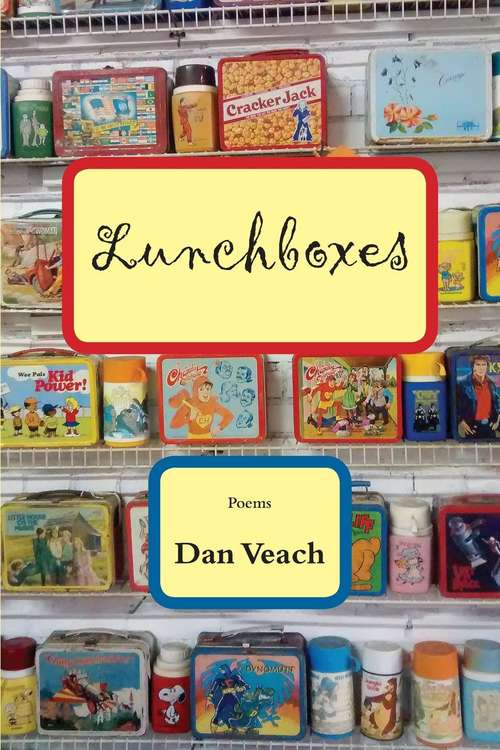 Book cover of Lunchboxes: Poems