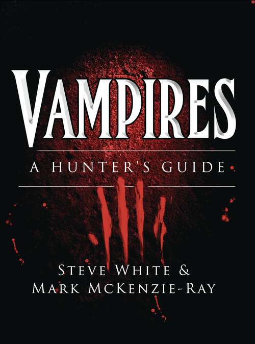 Book cover of Vampires: A Hunter's Guide