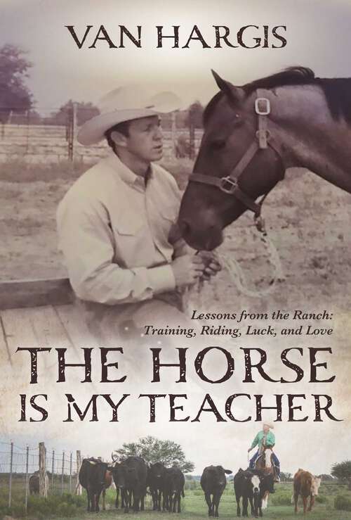 Book cover of Horse is My Teacher