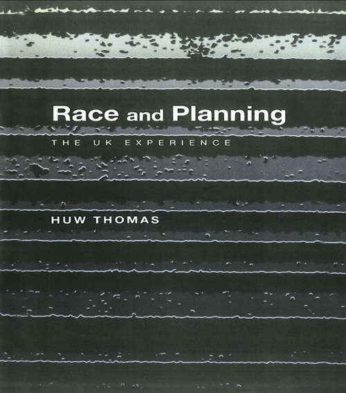 Race and Planning: The UK Experience