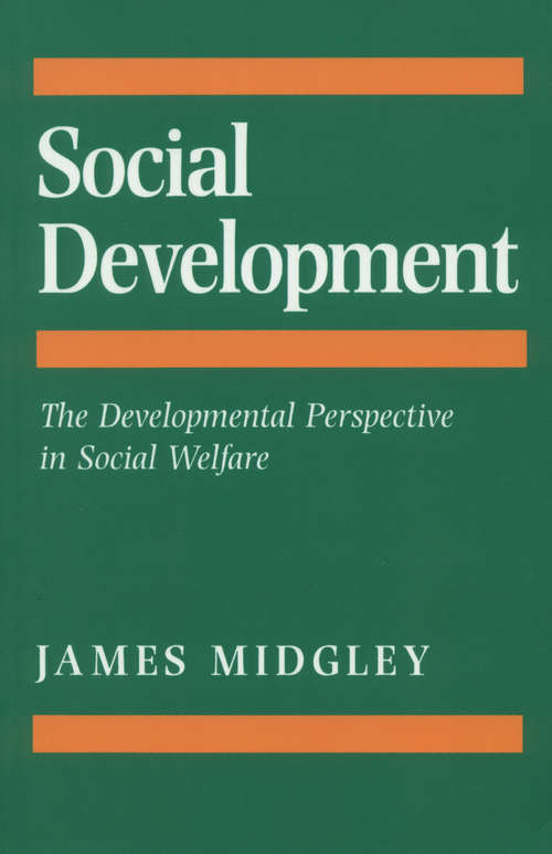 Social Development: The Developmental Perspective in Social Welfare