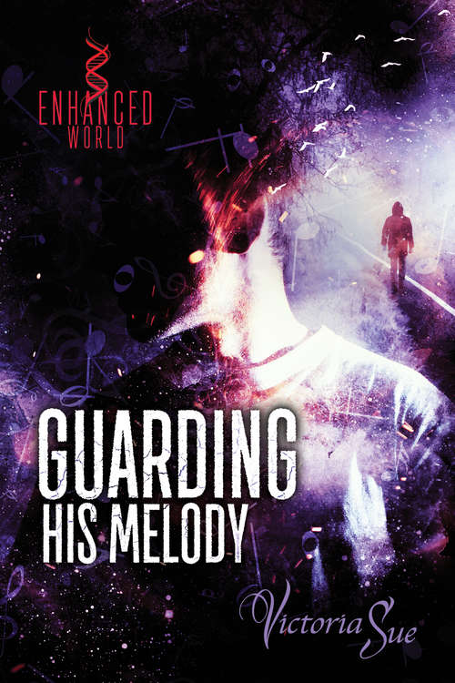 Book cover of Guarding His Melody (Enhanced World #4)