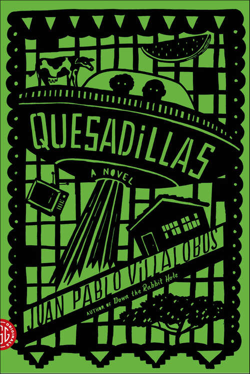 Book cover of Quesadillas: A Novel