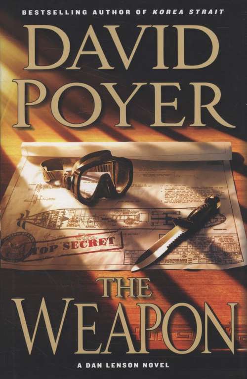 Book cover of The Weapon (A Dan Lenson Novel #11)