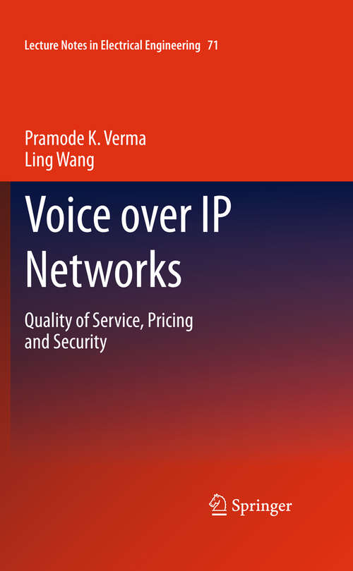 Book cover of Voice over IP Networks: Quality of Service, Pricing and Security