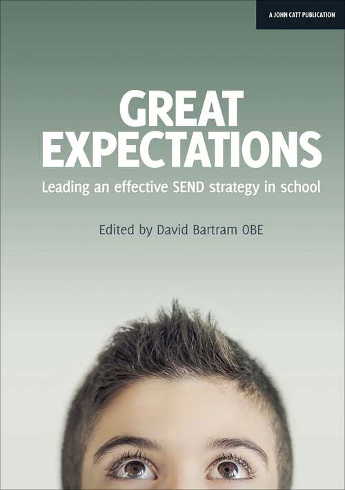 Book cover of Great Expectations: Leading An Effective Send Strategy In School