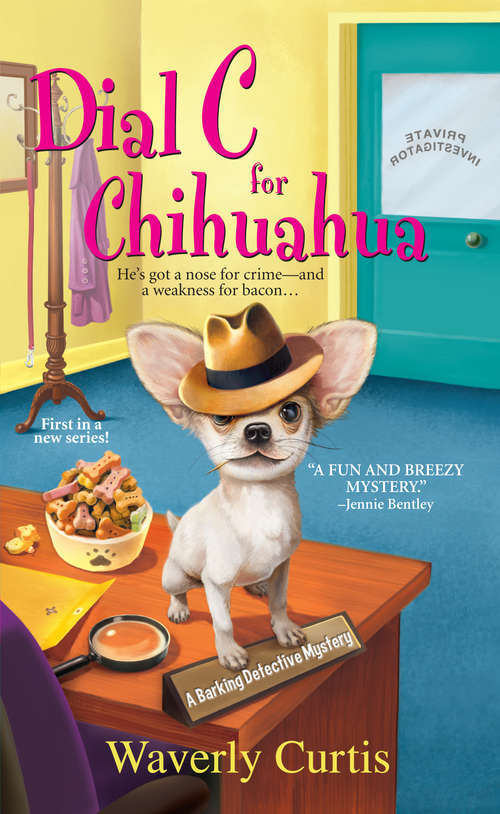 Book cover of Dial C for Chihuahua