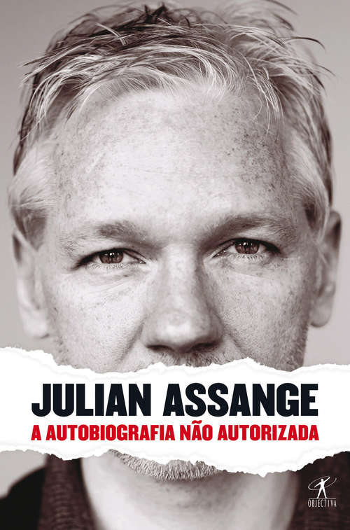 Book cover of Julian Assange (A Autobiografia Não Autorizada)