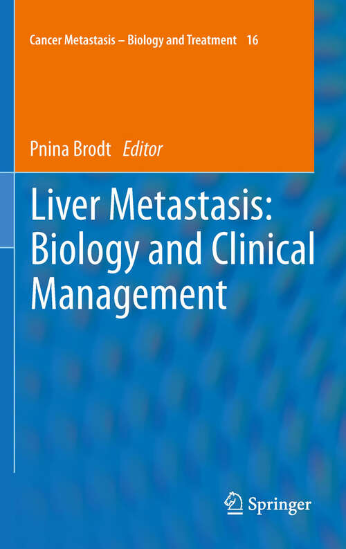 Book cover of Liver Metastasis: Biology and Clinical Management