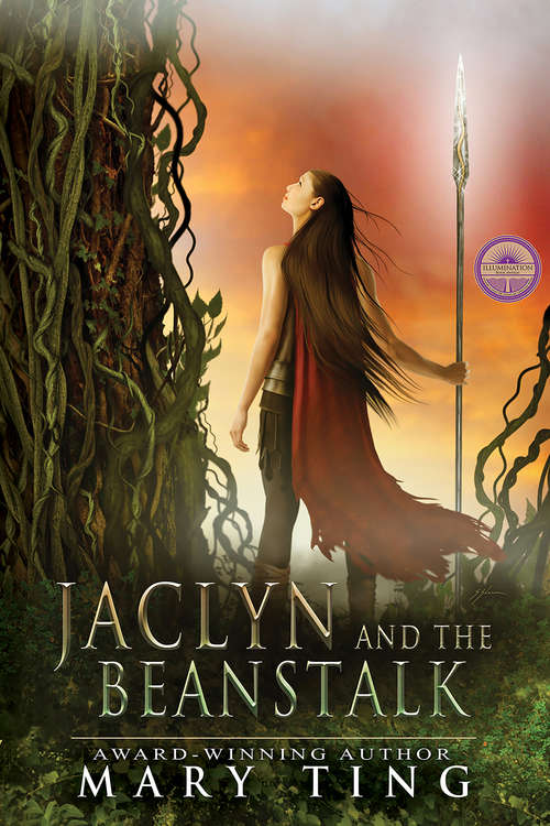 Jaclyn and the Beanstalk (A Tangled Fairy Tale)