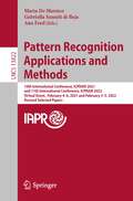 Pattern Recognition Applications and Methods: 10th International Conference, ICPRAM 2021, and 11th International Conference, ICPRAM 2022, Virtual Event,  February 4–6, 2021 and February 3–5, 2022, Revised Selected Papers (Lecture Notes in Computer Science #13822)