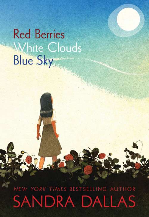 Book cover of Red Berries, White Clouds, Blue Sky