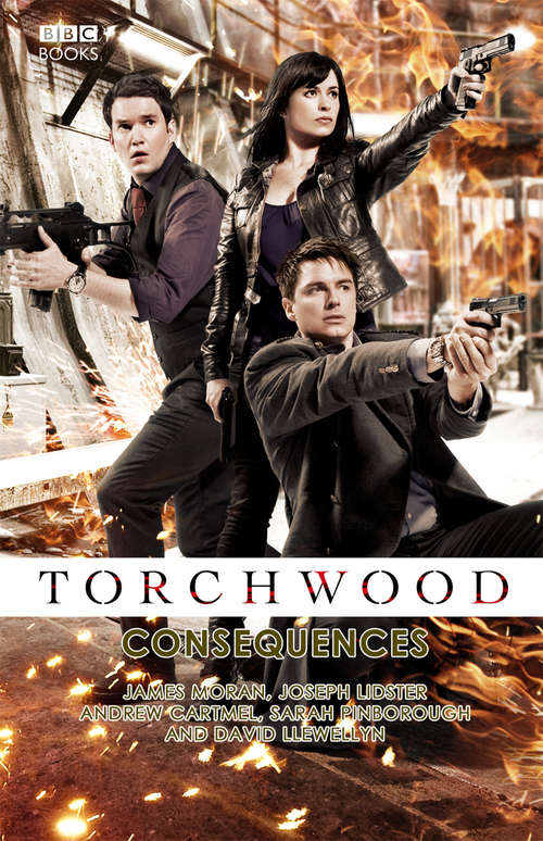 Book cover of Torchwood: Consequences (Torchwood #17)