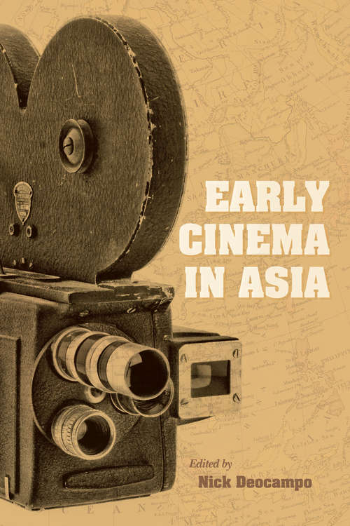 Book cover of Early Cinema in Asia