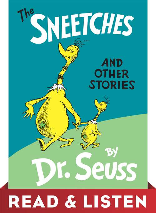 Book cover of The Sneetches and Other Stories: Read & Listen Edition (Classic Seuss)