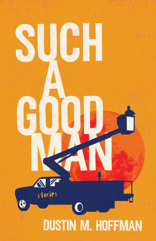 Book cover of Such a Good Man