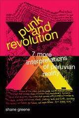 Book cover of Punk and Revolution: Seven More Interpretations of Peruvian Reality