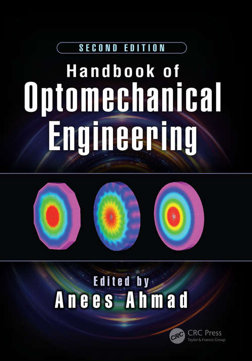 Book cover of Handbook of Optomechanical Engineering (2) (Optical Sciences and Applications of Light)