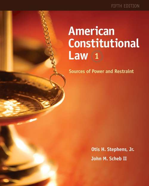 Book cover of American Constitutional Law, Volume I: Sources of Power and Restraint (5th Edition)