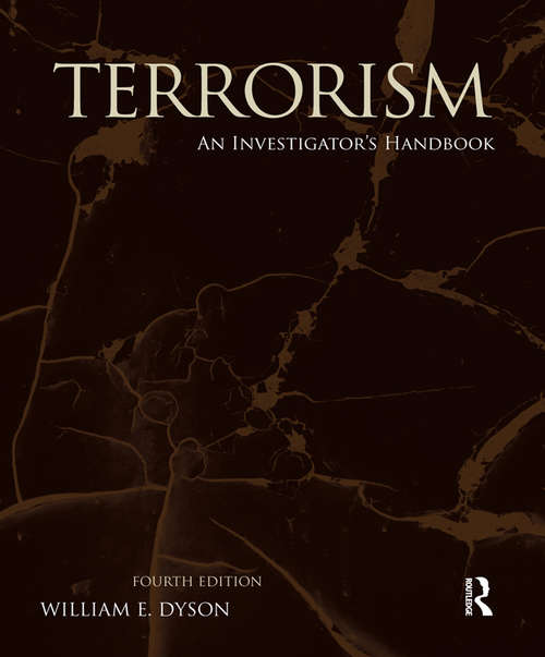 Terrorism: An Investigator's Handbook