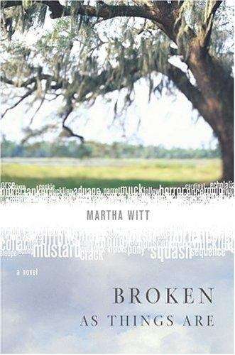Book cover of Broken As Things Are