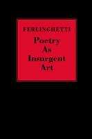 Book cover of Poetry As Insurgent Art