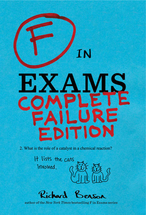 Book cover of F in Exams: (gifts For Teachers, Funny Books, Funny Test Answers) (F In Exams Ser.)
