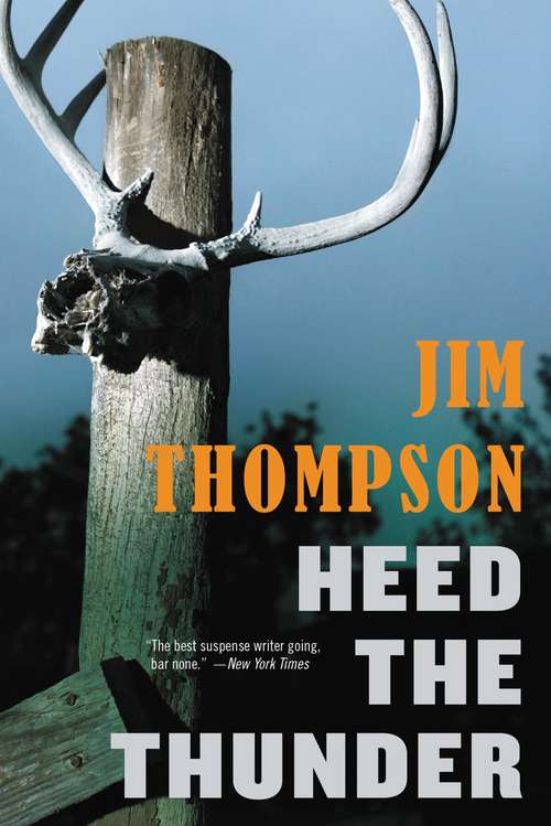 Heed the Thunder (Mulholland Classic)