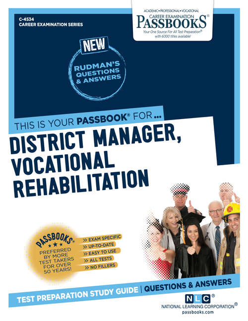 Book cover of District Manager, Vocational Rehabilitation: Passbooks Study Guide (Career Examination Series)