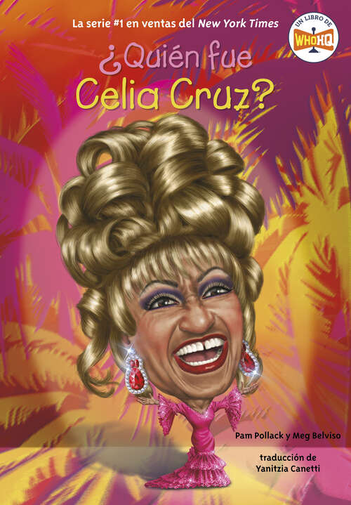 Book cover of ¿Quién fue Celia Cruz? (¿Quién fue?)