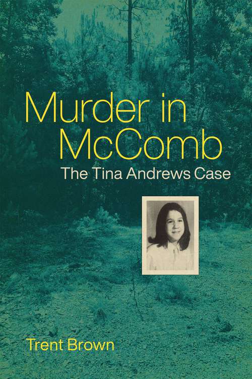 Book cover of Murder in McComb: The Tina Andrews Case